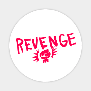 REVENGE! Magnet